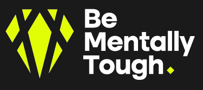 Be Mentally Tough